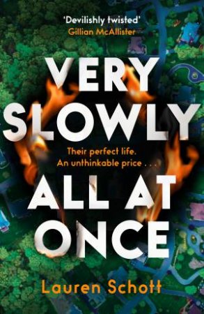 Very Slowly All At Once by Lauren Schott