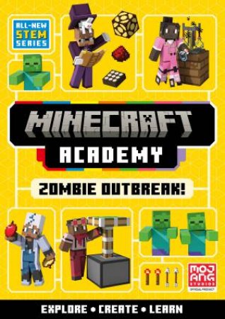 Minecraft Academy Zombie Outbreak!: Learn and play! Official illustratedchildren's Minecraft STEM adventure. The perfect gift for kids aged 6, 7 by Mojang AB