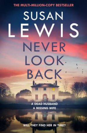 Never Look Back by Susan Lewis