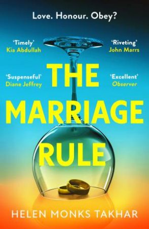 The Marriage Rule by Helen Monks Takhar