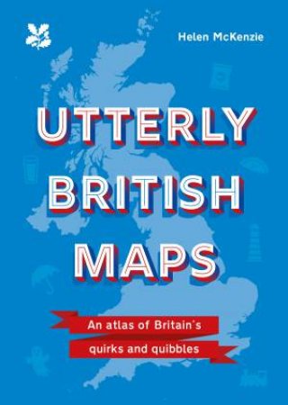 Utterly British Maps by Helen McKenzie