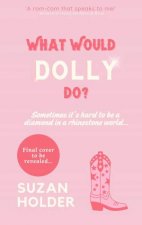 What Would Dolly Do Sometimes its hard to be a diamond in a rhinestone world