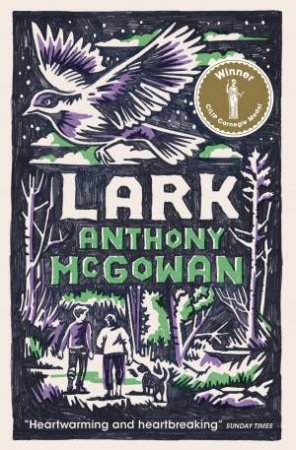 Lark: The Truth of Things #4 by Anthony McGowan
