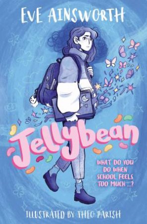 Jellybean by Eve Ainsworth & Theo Parish