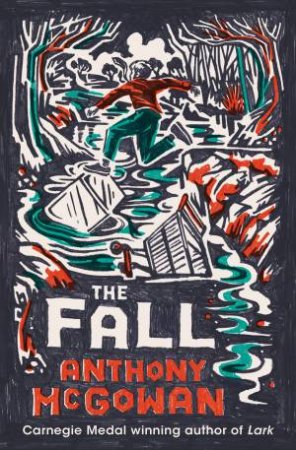 The Fall by Anthony McGowan & Chris King