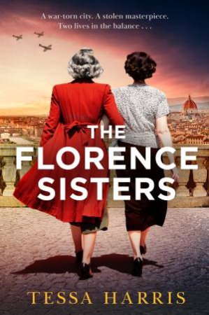 The Florence Sisters by Tessa Harris