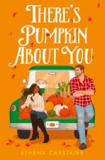 Theres Pumpkin About You
