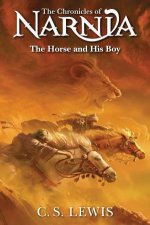 The Horse and His Boy The Chronicles Of Narnia 3