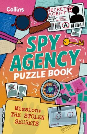 The Stolen Secrets (Spy Agency Puzzle Book) by Collins Kids