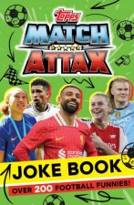 Match Attax Joke Book The official illustrated joke book from the worlds favourite sports trading card game  full of fun for footylovin