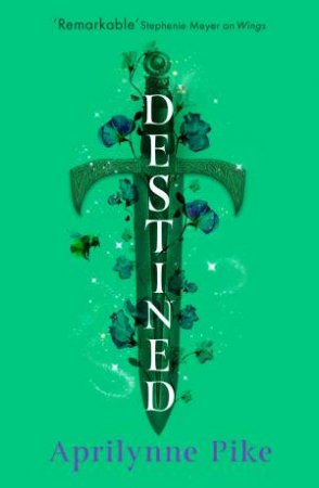 Destined: Wings #4 by Aprilynne Pike