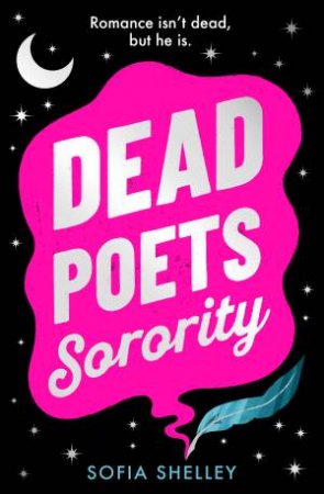Dead Poets Sorority by Sofia Shelley
