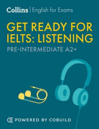 Get Ready for IELTS Listening: (incl. Audio) Pre-Intermediate A2+ [Second Edition] by Jane Short