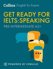 Get Ready for IELTS Speaking PreIntermediate A2 Second Edition