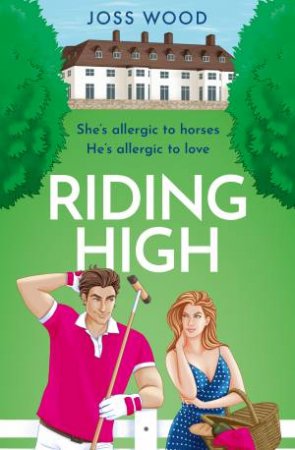 Riding High by Joss Wood