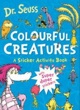Colourful Creatures A Sticker Activity Book