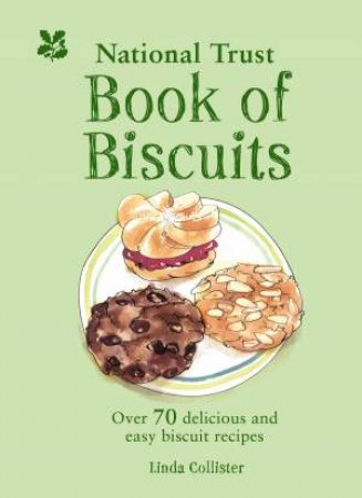 National Trust Book of Biscuits by LINDA COLLISTER & National Trust