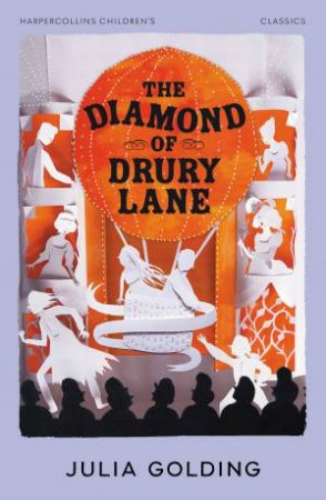 The Diamond of Drury Lane: Harpercollins Children's Classics by Julia Golding