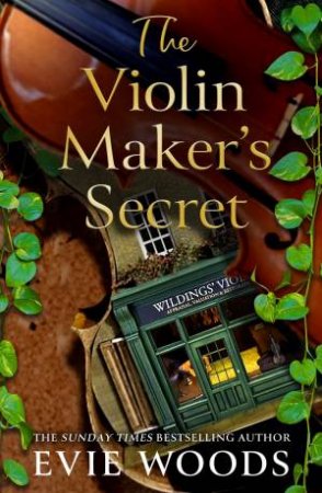 The Violin Maker's Secret by Evie Woods