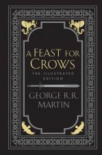 A Feast for Crows Illustrated Edition