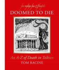 Doomed to Die An AZ of Death in Tolkien