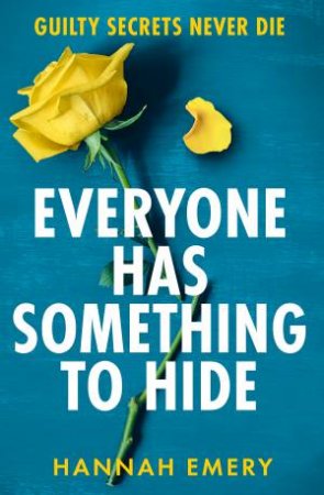 Everyone Has Something to Hide by Hannah Emery