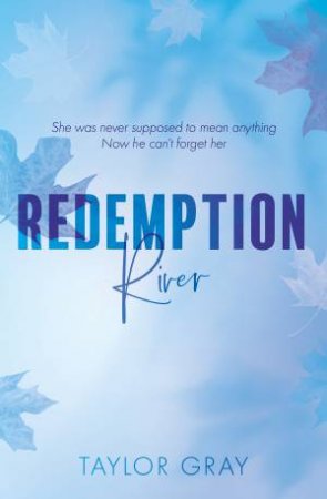 Redemption River by Taylor Gray