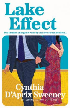 Lake Effect by Cynthia D'Aprix Sweeney