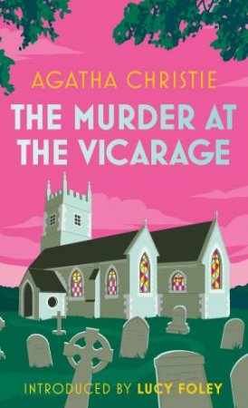 The Murder at the Vicarage [Special Edition] by Agatha Christie & Lucy Foley