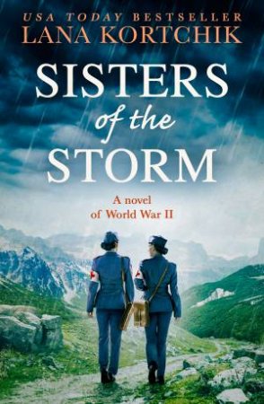 Sisters of the Storm by Lana Kortchik