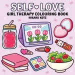 SelfLove Girl Therapy Colouring Book for Adults and Teens