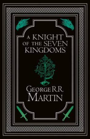 A Knight of the Seven Kingdoms Collector's Edition by George R R Martin & Gary Gianni