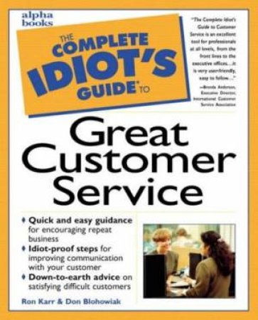 Complete Idiot's Guide To Great Customer Service by Albright