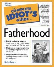 Complete Idiots Guide To Fatherhood