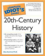 The Complete Idiots Guide To 20thCentury History