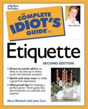 Complete Idiots Guide To Etiquette