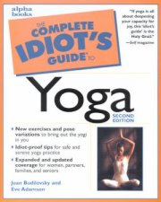 The Complete Idiots Guide To Yoga