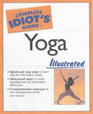The Complete Idiots Guide To Yoga Illustrated