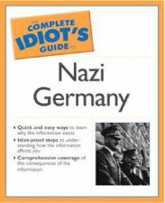 The Complete Idiots Guide To Nazi Germany