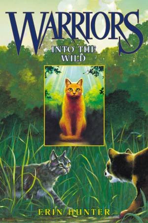 Into The Wild by Erin Hunter