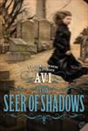 Seer of Shadows by Avi