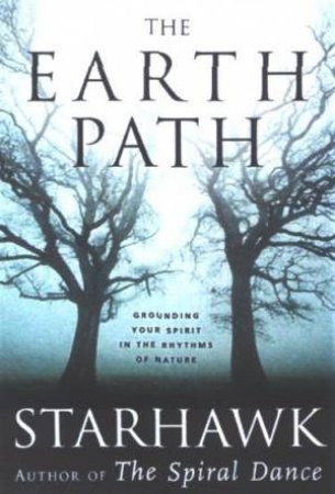 The Earth Path by Starhawk