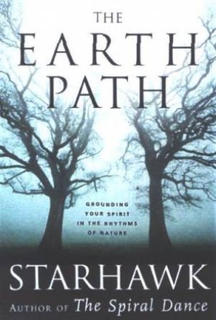 The Earth Path by Starhawk