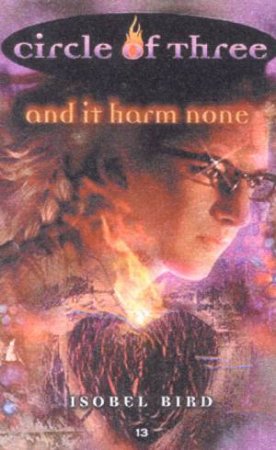 And It Harm None by Isobel Bird