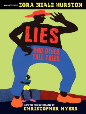 Lies and Other Tall Tales by Zora Neale Hurston