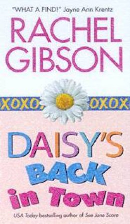 Daisy's Back In Town by Rachel Gibson