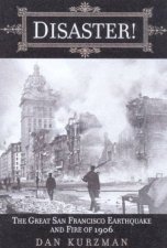 Disaster The Great San Francisco Earthquake And Fire Of 1906