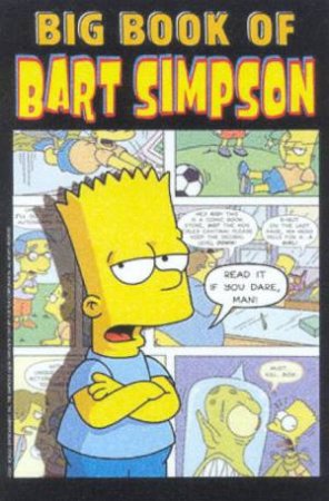 Big Book Of Bart Simpson by Matt Groening