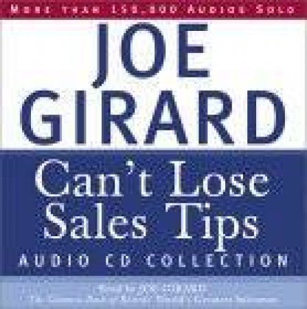Can't Lose Sales Tips - CD by Joe Girard