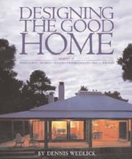 Designing The Good Home